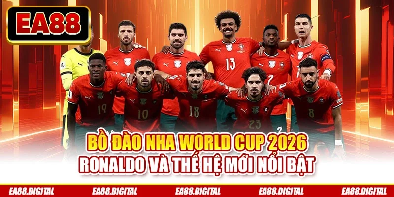 Bồ Đào Nha World Cup 2026