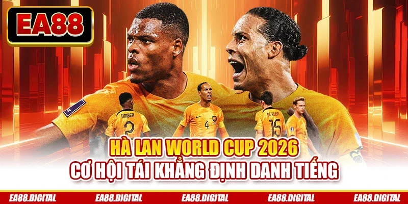 Hà Lan World Cup 2026