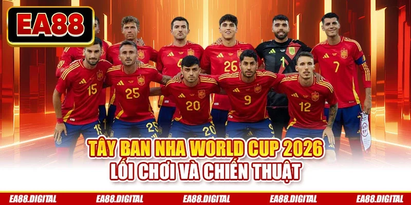 Tây Ban Nha World Cup 2026