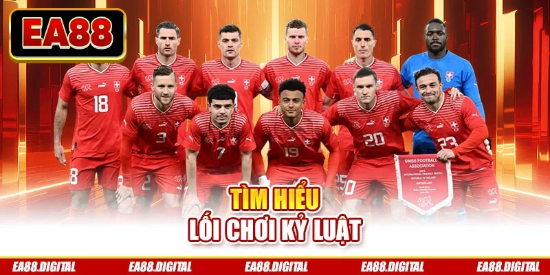 Tìm hiểu lối chơi kỷ luật