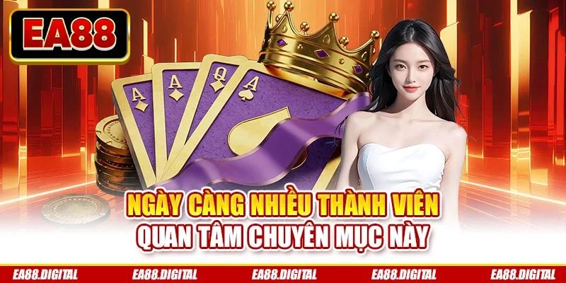 Ngày càng nhiều thành viên quan tâm chuyên mục này